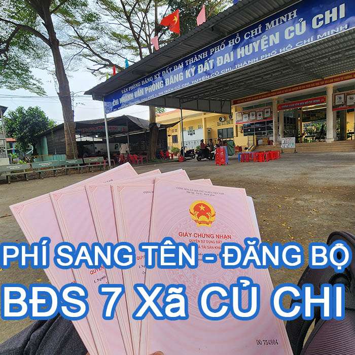 Dịch vụ sang tên đăng bộ nhà đất trọn gói khu vực Củ Chi